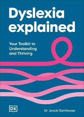 Dyslexia Explained
