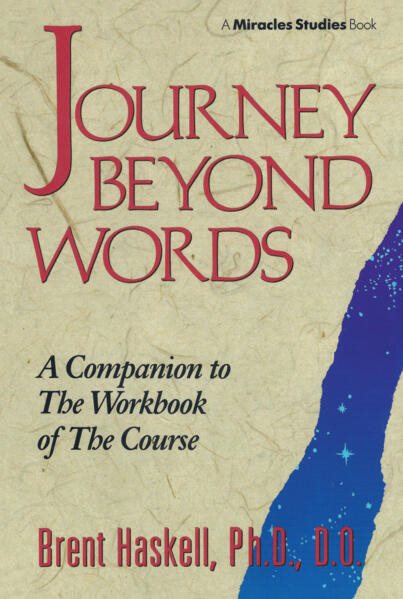 Journey beyond words - a companion to the workbook of the course