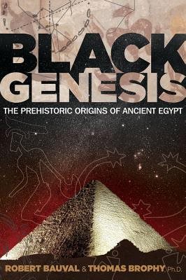 Black genesis - the prehistoric origins of ancient egypt
