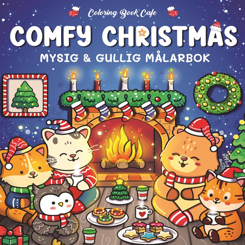 Comfy Christmas : Mysig och gullig Cozy Coloring målarbok från Coloring Book Cafe