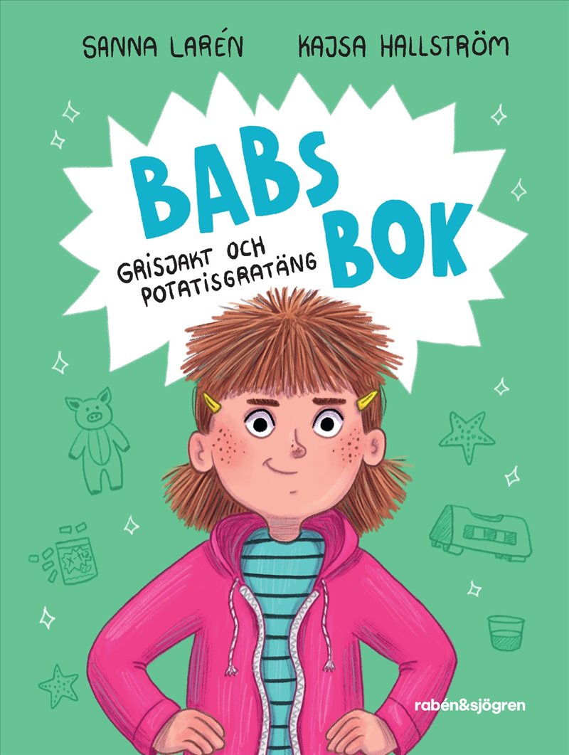Babs bok : Grisjakt och potatisgratäng