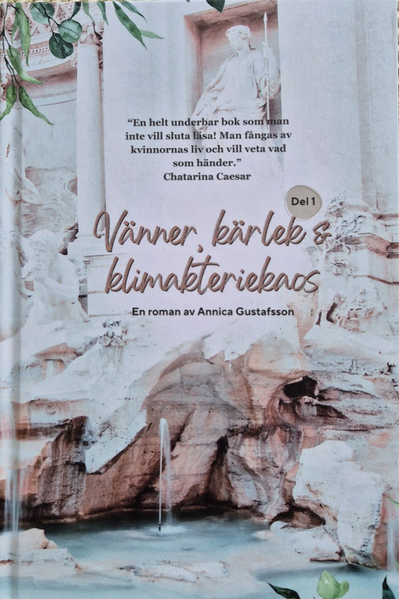 Vänner, kärlek och klimakteriekaos. Del 1