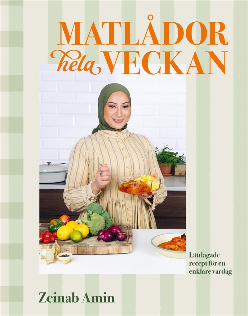 Matlådor hela veckan : Lättlagade recept för en enklare vardag