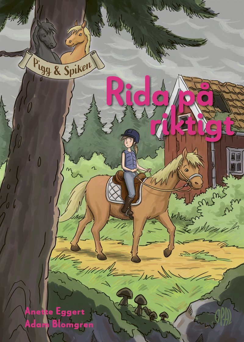 Pigg och Spiken : Rida på riktigt