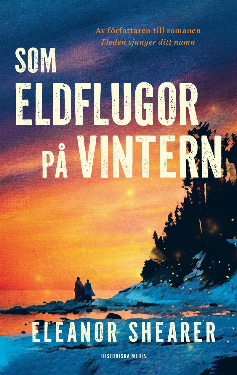 Som eldflugor på vintern