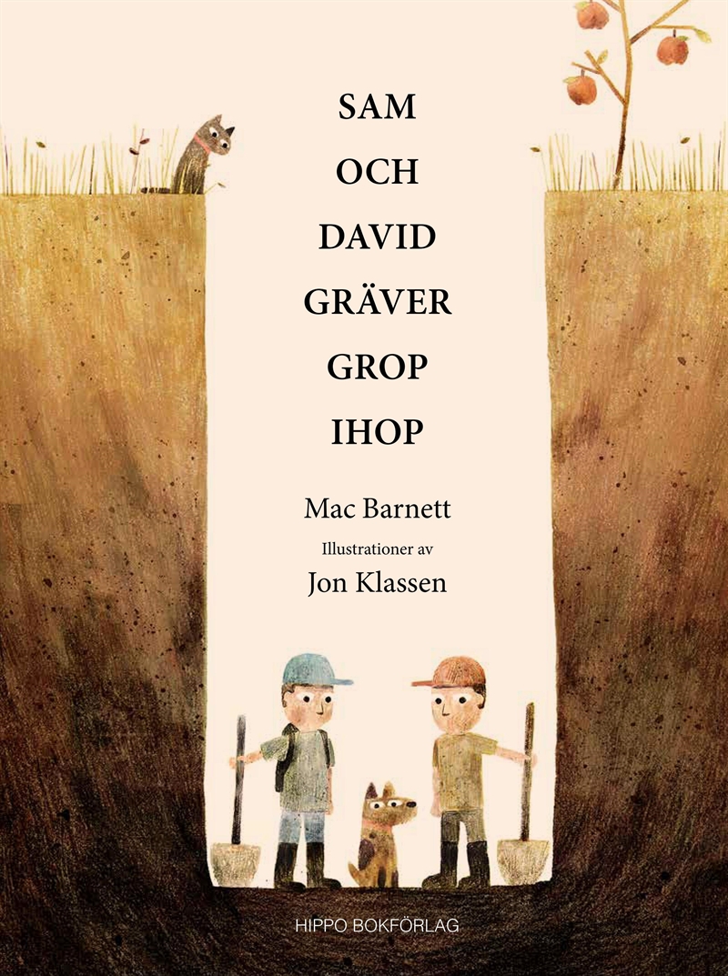 Sam och David gräver grop ihop