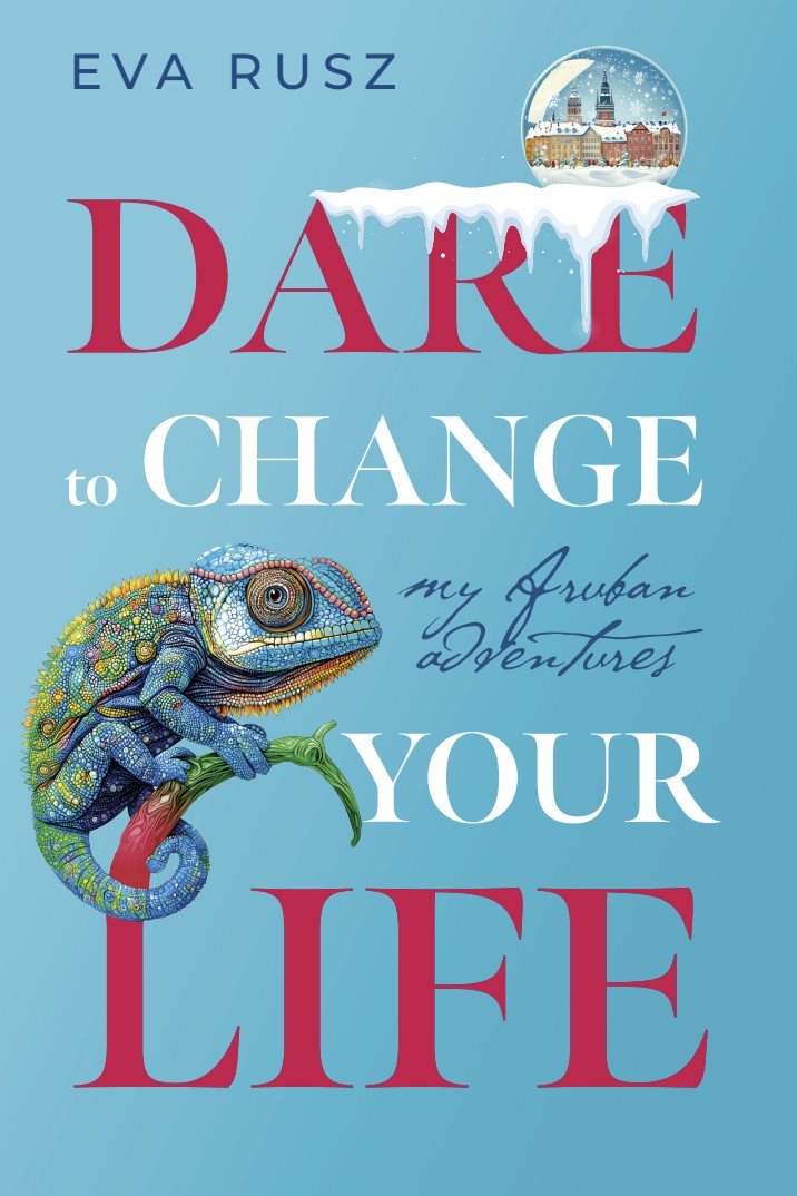 Dare to change your life - my Aruban adventures
