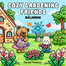Cozy Gardening Friends : Målarbok